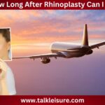 How Long After Rhinoplasty Can I Fly