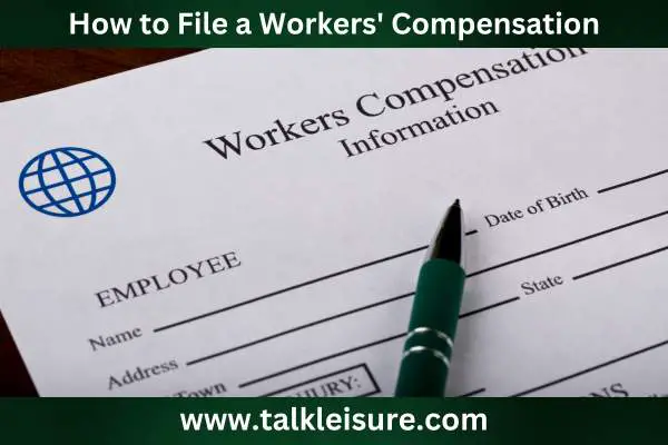 How to File a Workers' Compensation