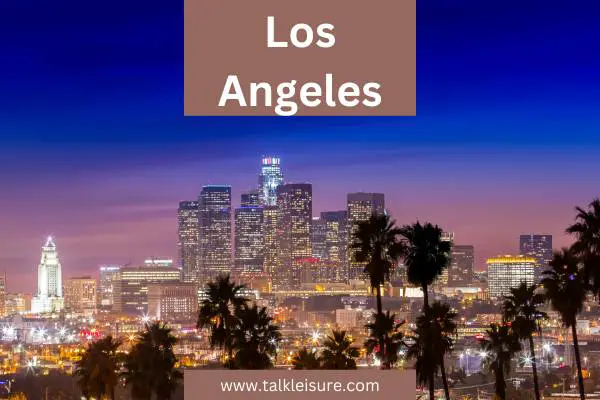 Best Interesting And Fun Places To Visit Near You In Los Angeles