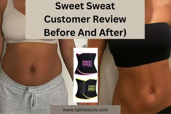 Sweet Sweat Customer Review  Before And After)