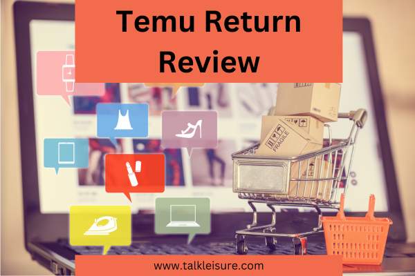 Temu Return Review