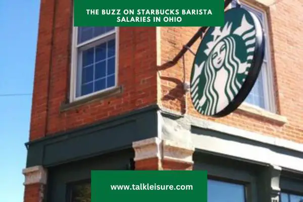 The Buzz on Starbucks Barista Salaries in Ohio