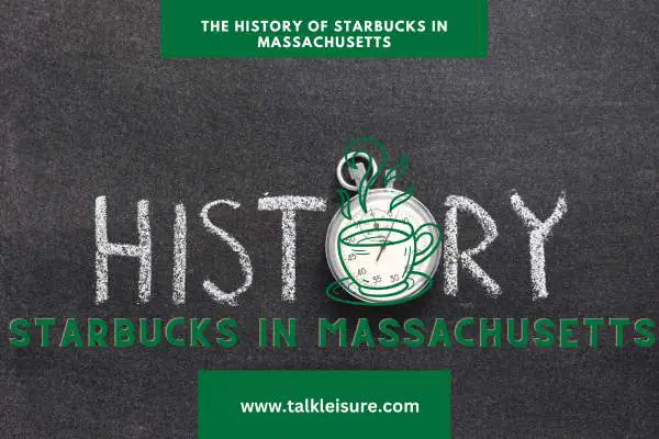 The History of Starbucks in Massachusetts