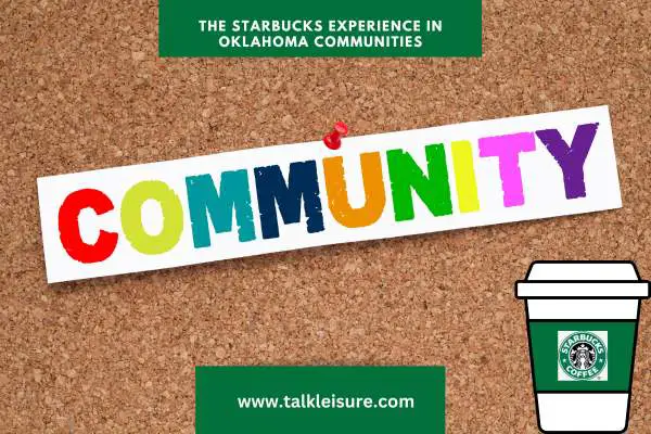 The Starbucks Experience in Oklahoma Communities