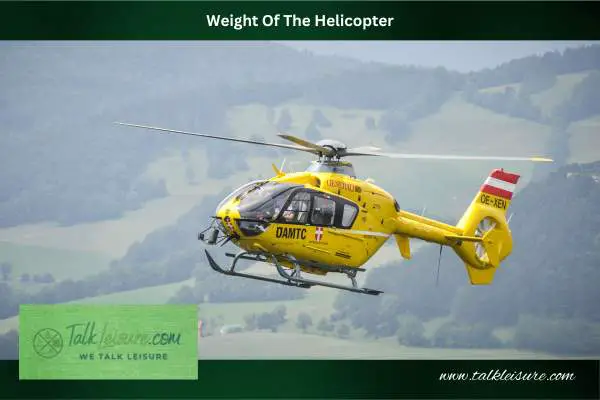 Weight Of The Helicopter