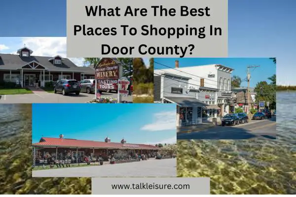 What Are The Best Places To Shopping In Door County?