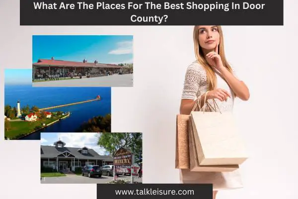 What Are The Places For The Best Shopping In Door County?