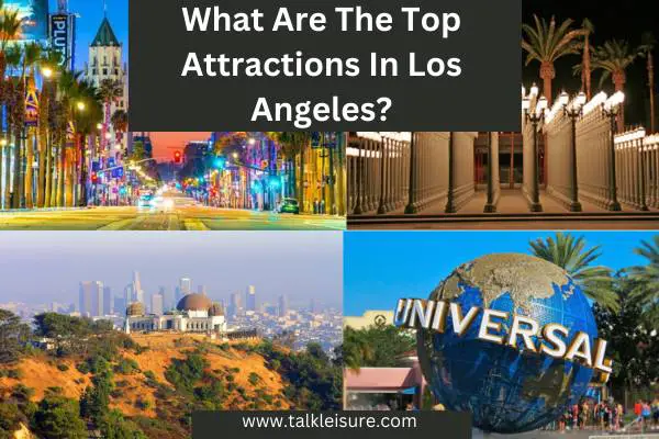 What Are The Top Attractions In Los Angeles
