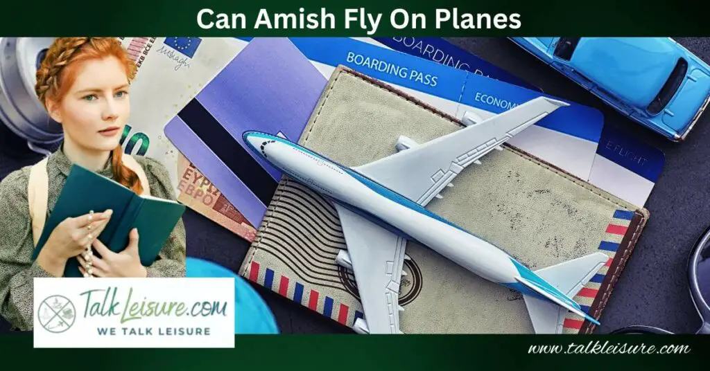 Can Amish Fly On Planes