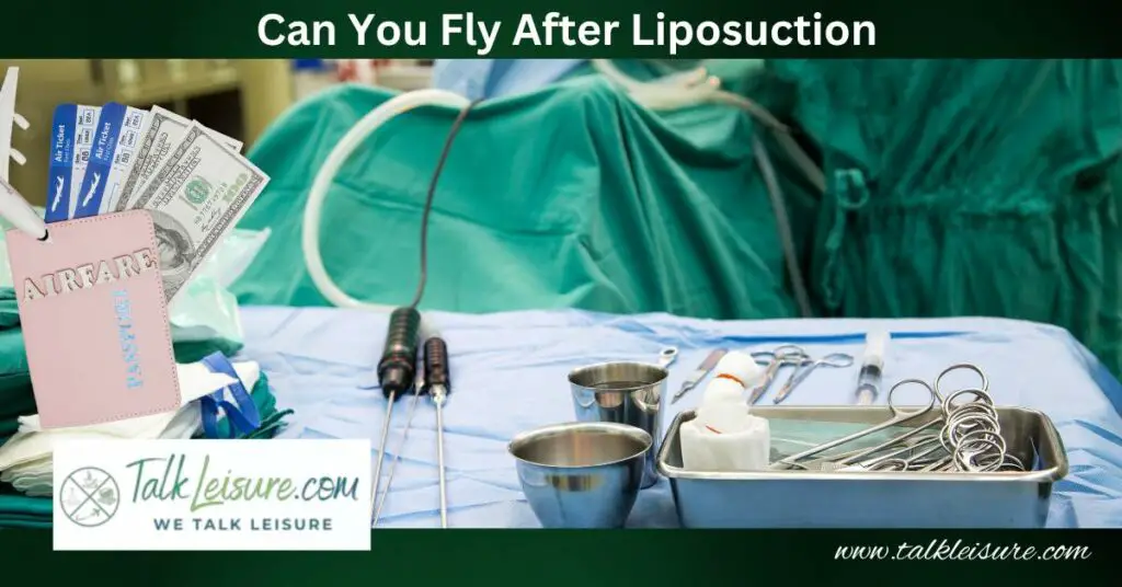 Can You Fly After Liposuction