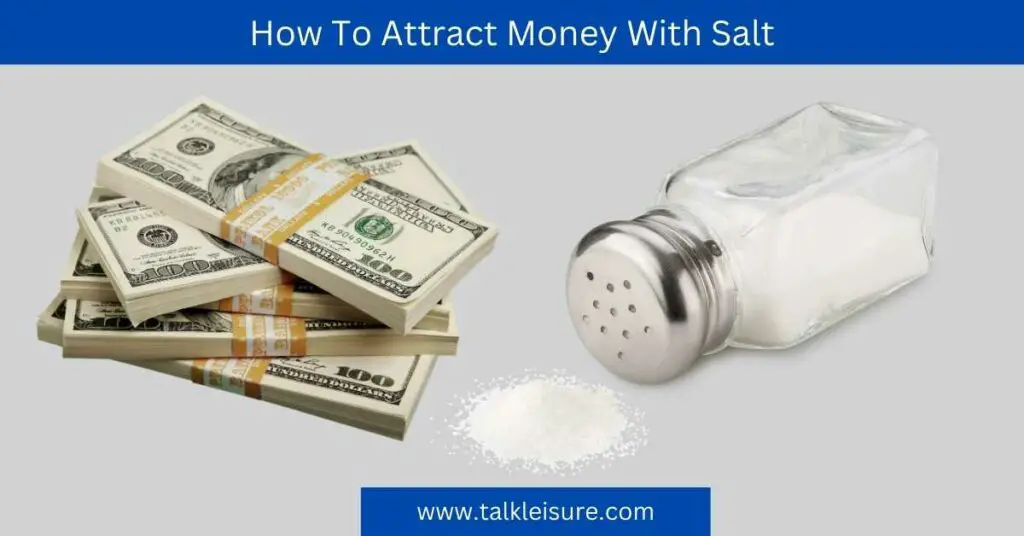 How To Attract Money With Salt