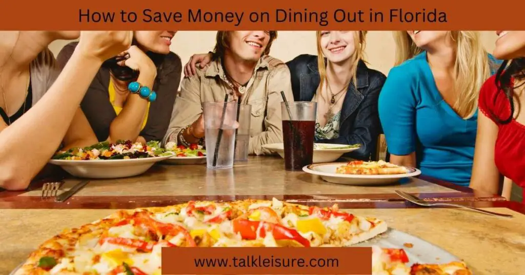 How to Save Money on Dining Out in Florida