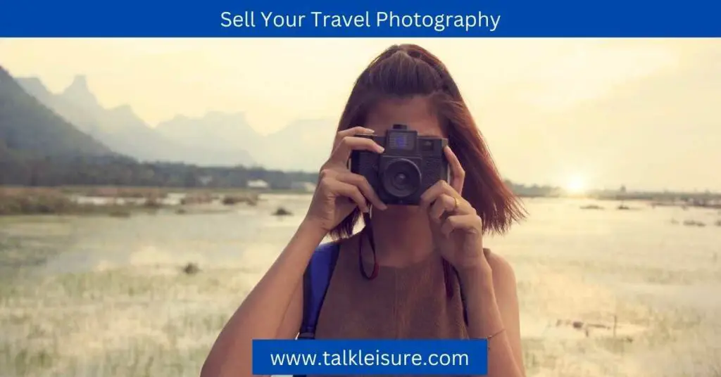 Sell Your Travel Photography