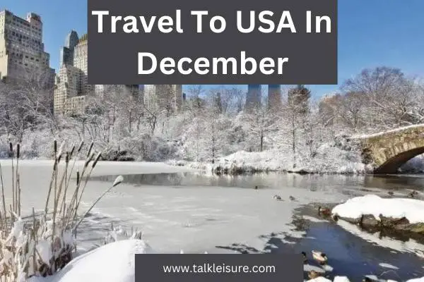 Travel To USA In December
