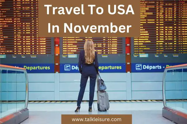 Travel To USA In November