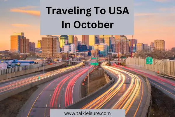 Traveling To USA In October