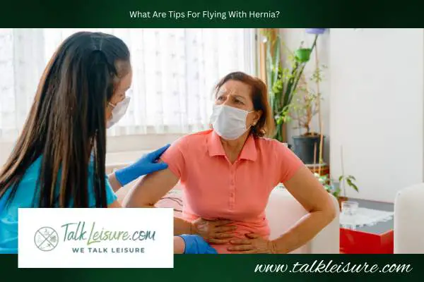 What Are Tips For Flying With Hernia?