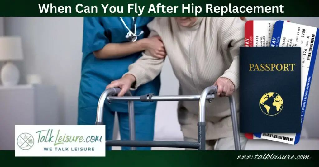 When Can You Fly After Hip Replacement