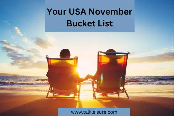 Your USA November Bucket List