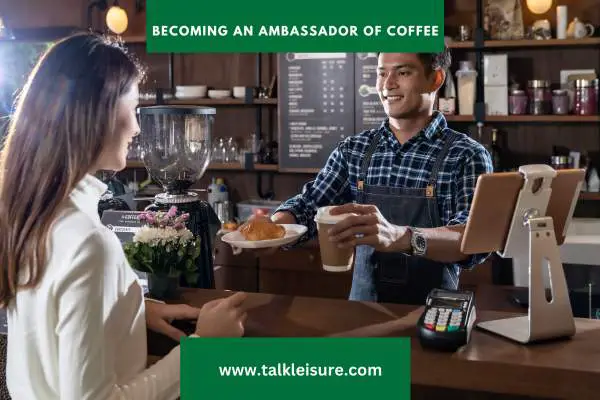 Becoming-an-Ambassador-of-Coffee