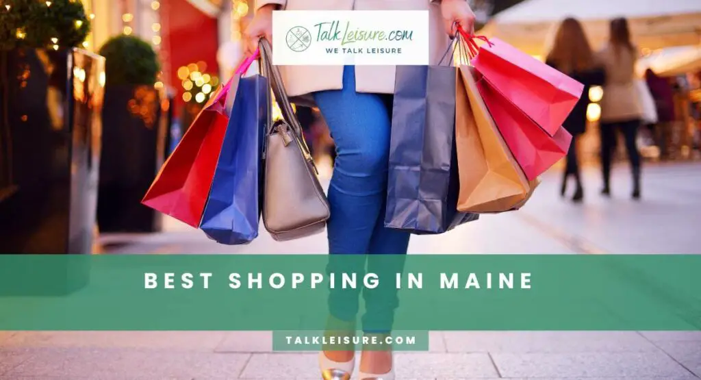 Best Shopping In Maine