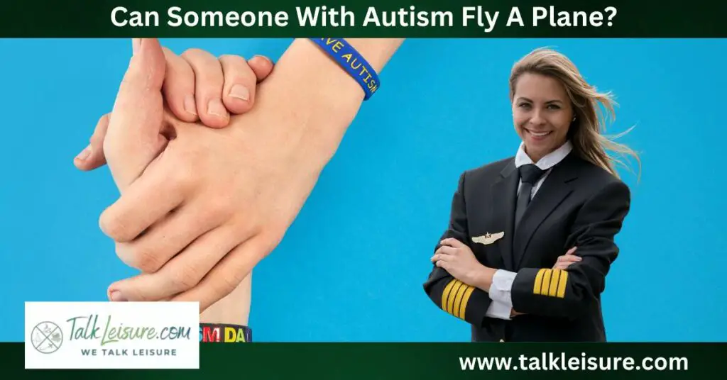 Can Someone With Autism Fly A Plane