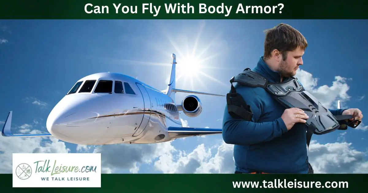 Can You Fly With Body Armor