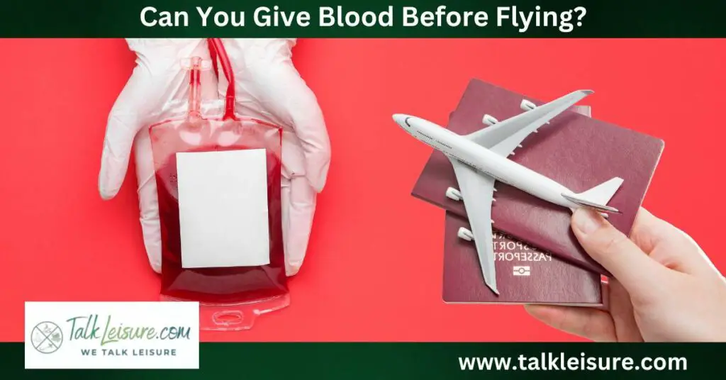 Can You Give Blood Before Flying