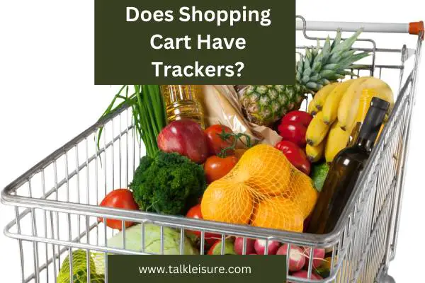 Does Shopping Cart Have Trackers?
