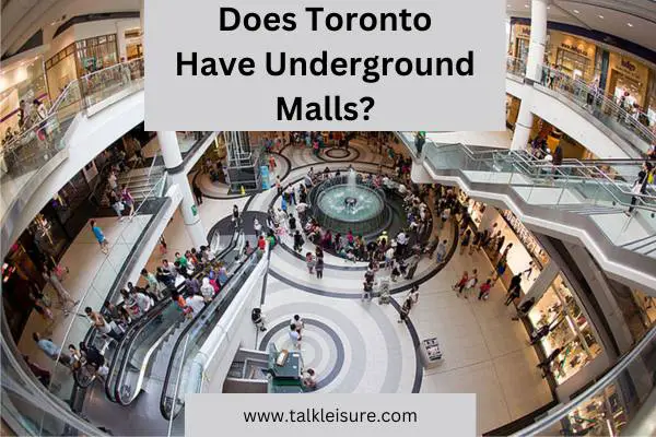 Does Toronto Have Underground Malls?