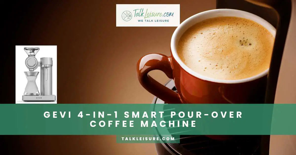 Gevi 4in1 Smart Pourover Coffee Machine The Rise in Home Brewing