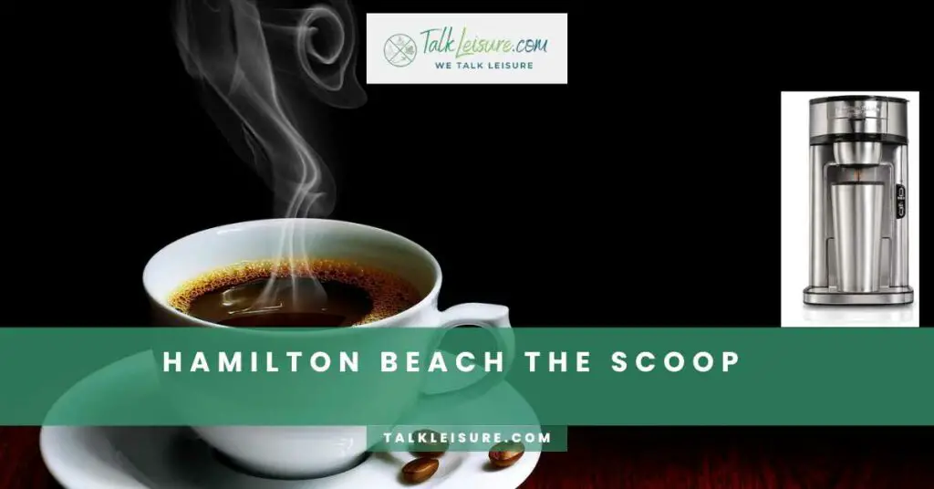 Hamilton Beach The Scoop