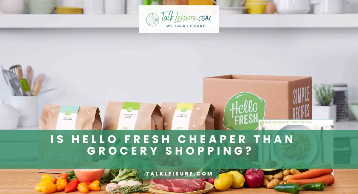 Is Hello Fresh Cheaper Than Grocery Shopping