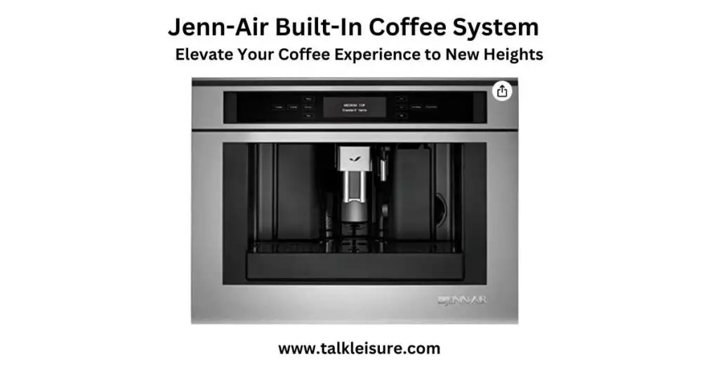 Jenn-Air Built-In Coffee System - Elevate Your Coffee Experience to New Heights