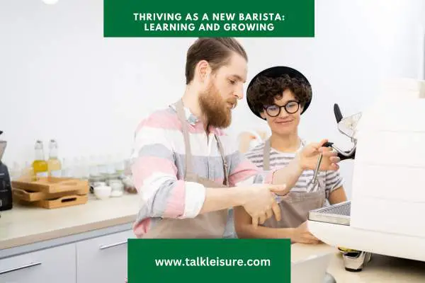 Thriving-as-a-New-Barista-Learning-and-Growing