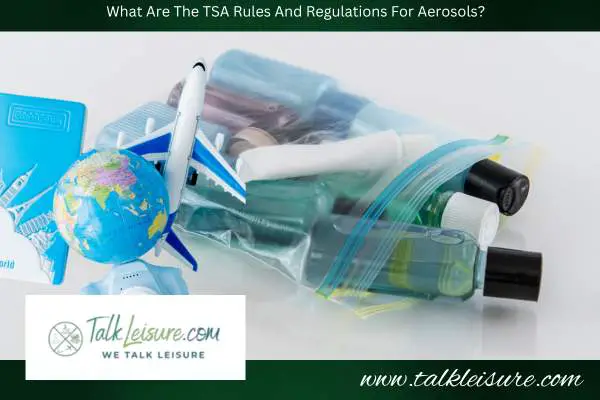 What Are The TSA Rules And Regulations For Aerosols?