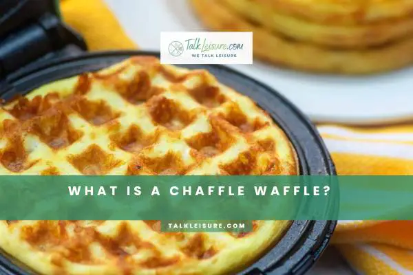 What is a Chaffle Waffle