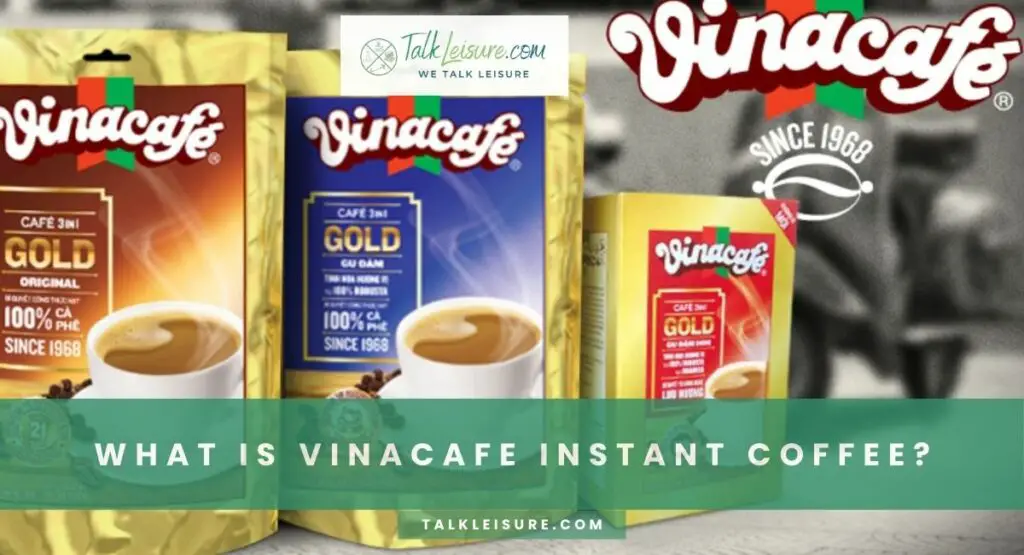 What Is Vinacafe Instant Coffee?