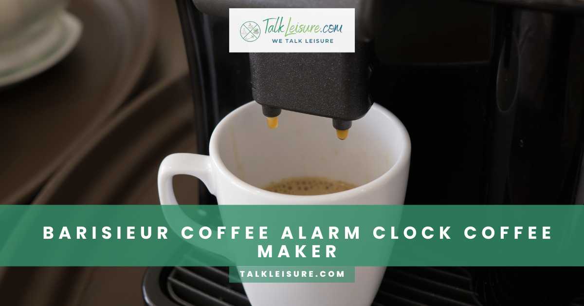 https://talkleisure.com/wp-content/uploads/2023/08/Barisieur-Coffee-Alarm-Clock-Coffee-Maker.jpg