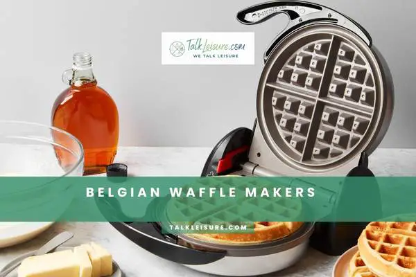 Belgian Waffle Makers