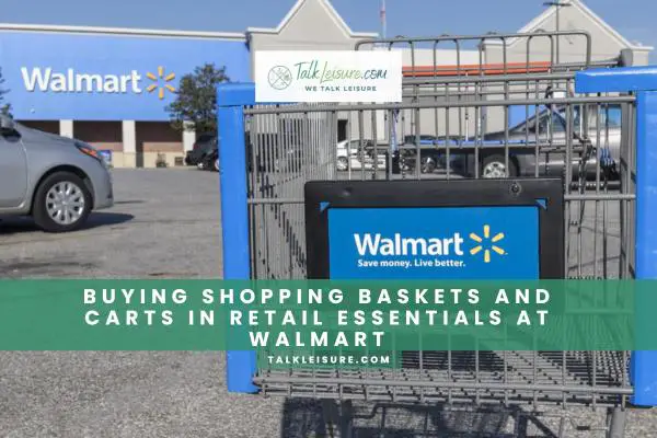 Buying Shopping Baskets And Carts In Retail Essentials At Walmart