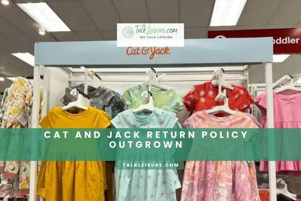 Cat And Jack Return Policy Outgrown