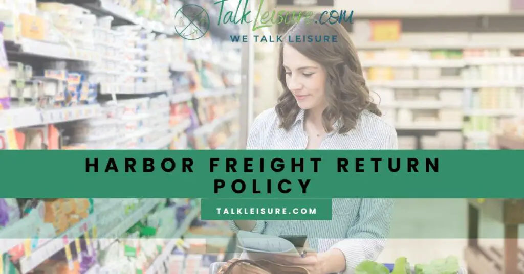 Harbor Freight Return Policy