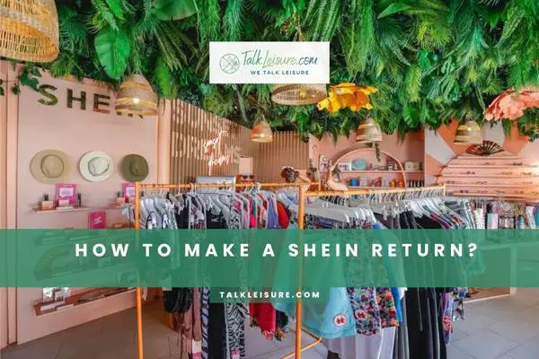 How To Make A Shein Return