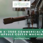Keurig K-3500 Commercial Maker Capsule Coffee Machine