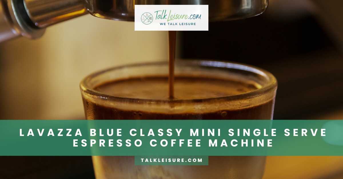 Lavazza BLUE Classy Mini Single Serve Espresso Coffee Machine LB 300, 5.3  x 13 x 10.2 2 Coffee selections: simple touch controls, 1 programmable  free dose and 1 pre-set 