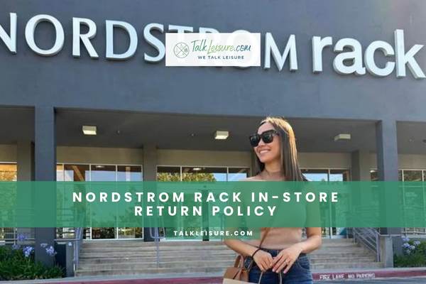 Nordstrom Rack In-Store Return Policy
