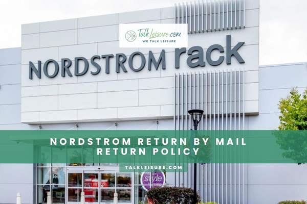 Nordstrom Return By Mail Return Policy
