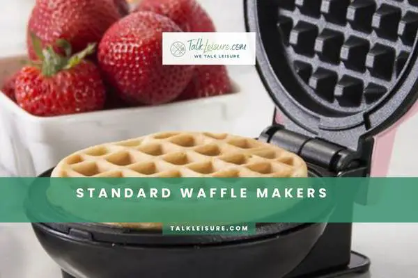 Standard Waffle Makers