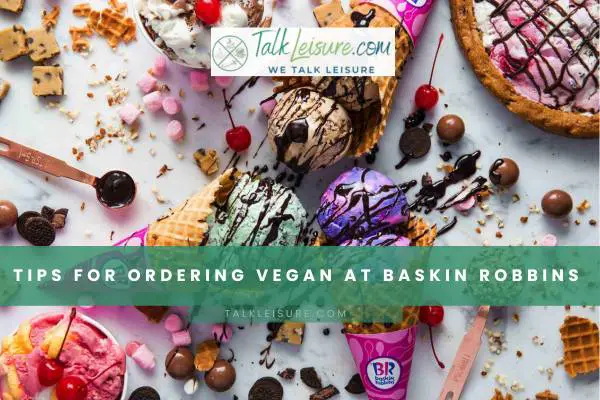 Tips for Ordering Vegan at Baskin Robbins